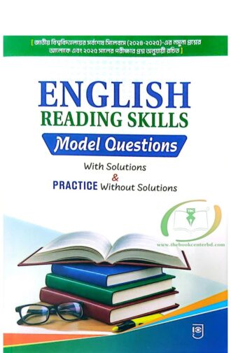 ENGLISH READING SKILLS Model Questions With Solutions (First Year English Honours)